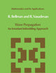 Wave Propagation: An Invariant Imbedding Approach (Mathematics and Its Applications, 17)