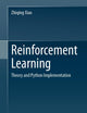 Reinforcement Learning: Theory and Python Implementation