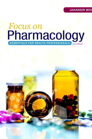 Focus on Pharmacology: Essentials for Health Professionals