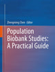 Population Biobank Studies: A Practical Guide