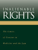 Inalienable Rights: The Limits of Consent in Medicine and the Law