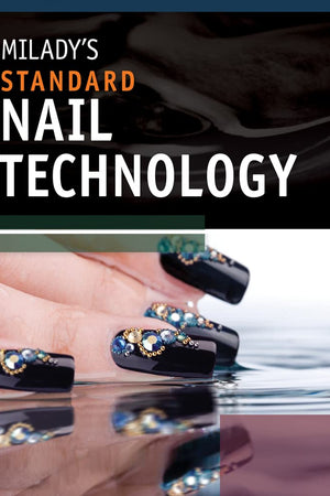 Milady's Standard Nail Technology