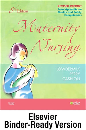 Maternity Nursing - Revised Reprint - Binder Ready: Maternity Nursing - Revised Reprint - Binder Ready