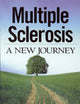Multiple Sclerosis: A New Journey