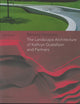 Moving Horizons: The Landscape Architecture of Kathryn Gustafson and Partners