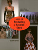 Guide to Producing a Fashion Show 2nd edition