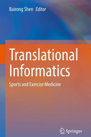 Translational Informatics: Sports and Exercise Medicine