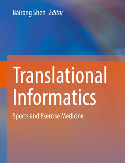 Translational Informatics: Sports and Exercise Medicine