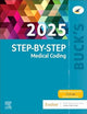 Buck's Step-by-Step Medical Coding, 2025 Edition