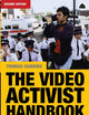 The Video Activist Handbook