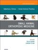 Small Animal Orthopedic Medicine, An Issue of Veterinary Clinics of North America: Small Animal Practice (Volume 52-4) (The Clinics: Internal Medicine, Volume 52-4)