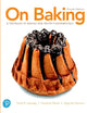 On Baking: A Textbook of Baking and Pastry Fundamentals -- Revel Access Code