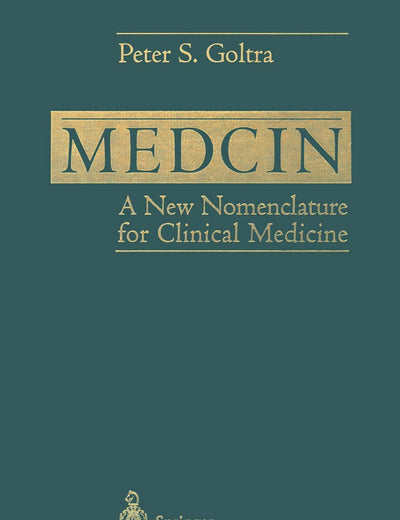 Medcin: A New Nomenclature for Clinical Medicine (Computers in Health Care)