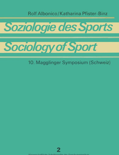 Soziologie Des Sports / Sociology of Sport: Theoretische Und Methodische Grundlagen / Theoretical Foundations and Research Methods