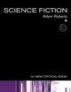 Science Fiction (New Critical Idiom)