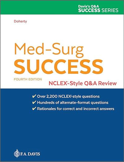 Med-Surg Success: NCLEX-Style Q&A Review