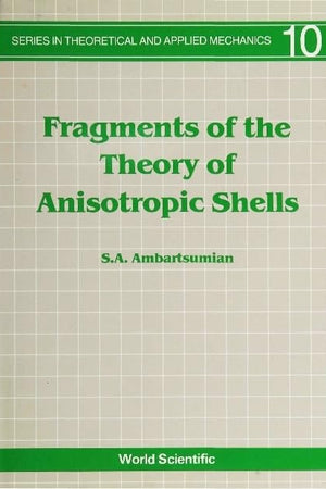 FRAGMENTS OF THE THEORY OF ANISOTROPIC SHELLS (Theoretical and Applied Mechanics)