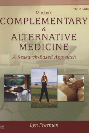 Mosby's Complementary & Alternative Medicine: A Research-Based Approach