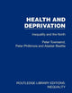 Health and Deprivation (Routledge Library Editions: Inequality)