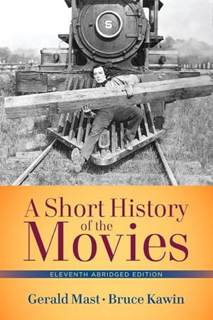 Short History of the Movies, A, Abridged Edition