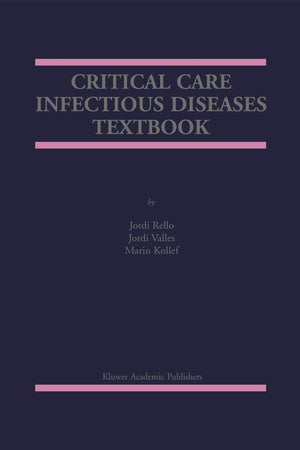Critical Care Infectious Diseases Textbook