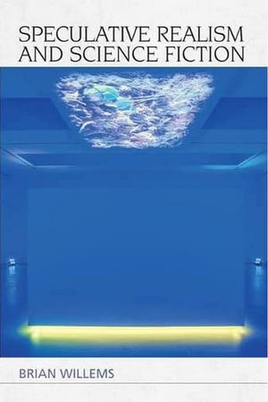 Speculative Realism and Science Fiction