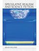 Speculative Realism and Science Fiction