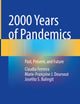 2000 Years of Pandemics: Past, Present, and Future