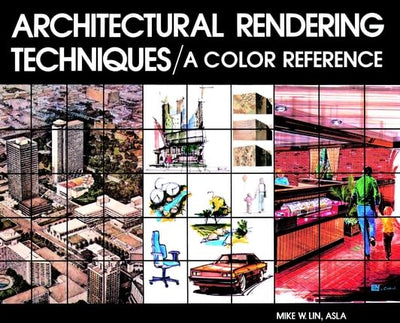 Architectural Rendering Techniques: A Color Reference