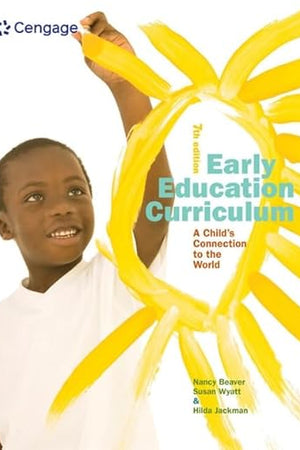 Early Education Curriculum: A Child’s Connection to the World