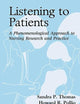 Listening to Patients: A Phenomenological Approach to Nursing Research and Practice