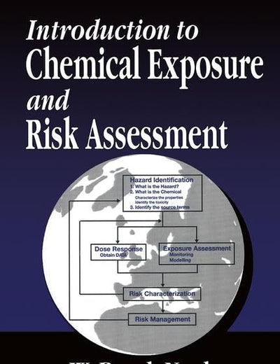 Introduction to Chemical Exposure and Risk Assessment