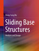 Sliding Base Structures: Analysis and Design