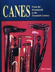 Canes: From the Seventeenth to the Twentieth Century