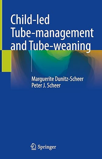 Child-led Tube-management and Tube-weaning