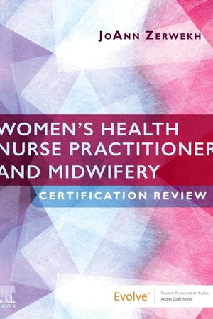 Women’s Health Nurse Practitioner and Midwifery Certification Review