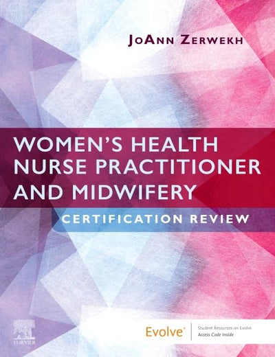 Women’s Health Nurse Practitioner and Midwifery Certification Review