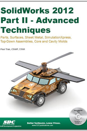 SolidWorks 2012 Part II: Advanced Techniques