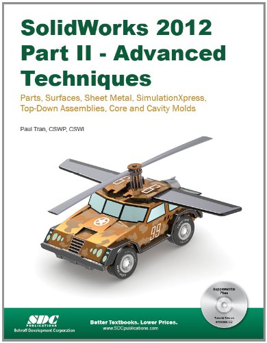 SolidWorks 2012 Part II: Advanced Techniques