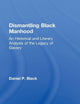 Dismantling Black Manhood (Studies in African American History and Culture)