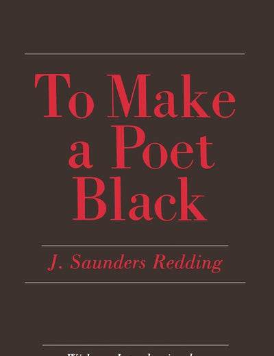To Make a Poet Black