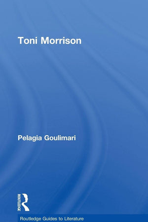Toni Morrison (Routledge Guides to Literature)