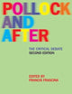 Pollock and After: The Critical Debate