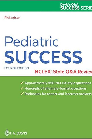 Pediatric Success: NCLEX®-Style Q&A Review