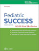 Pediatric Success: NCLEX®-Style Q&A Review