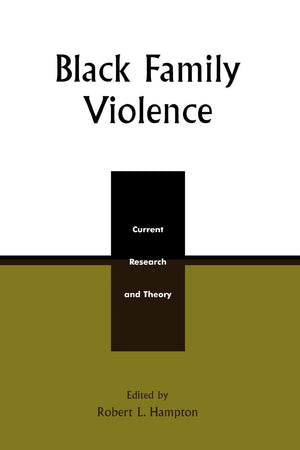 Black Family Violence: Current Research and Theory