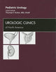 Pediatric Urology, An Issue of Urologic Clinics (Volume 37-2) (The Clinics: Internal Medicine, Volume 37-2)