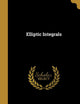 Elliptic Integrals
