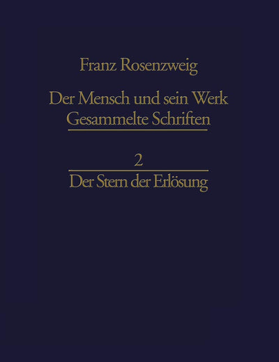 Der Stern der Erlösung (Franz Rosenzweig Gesammelte Schriften, 2) (German Edition)