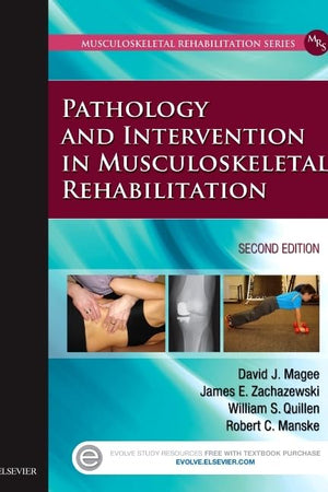Pathology and Intervention in Musculoskeletal Rehabilitation